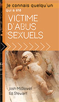 9782826035183, je, connais, quelqu’un, qui, a, été, victimes, d’abus, sexuels, josh, mcdowell, ed, stewart, éditions, mb, la, maison, de, la, bible, sexes, sexualité, relations, sexuelles, rapports, sexuels, viols, violer, abuser, abusives, abusifs, comportements, jeunesses, couples, garçons, filles, hommes, femmes, madame, mesdames, mademoiselle, mesdemoiselles, monsieur, messieurs