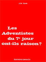 9782828700119, les, adventistes, du, septième, jour, ont, ils, raison, jules, marcel, nicole, éditions, emmaus