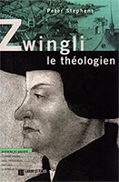 9782830908879, zwingli, théologien, peter stephens