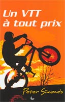 9782850316043, un, vtt, à, tout, prix, peter, simonds, éditions, llb, la, ligue, pour, la, lecture, de, la, bible, fiction, roman