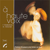 9782853041416, à, haute, voix, poèmes, liturgiques, pour, temps, de, fêtes, florence, taubmann, michel, wagner, éditions, olivétan