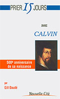 9782853135634, prier, jean calvin, gill daudé