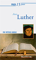 9782853138918, prier, luther, matthieu arnold