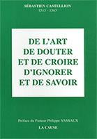 9782876570177, douter, savoir, sébastien castellion