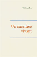 9782881520501, sacrifice vivant, watchman nee