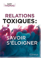 9782889130696, relations toxiques, gary thomas