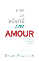 9782890823105, vérité, amour, david powlison