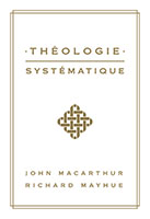 9782890823259, théologie systématique, john macarthur