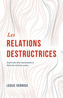 9782890823600, les relations destructrices, leslie vernick