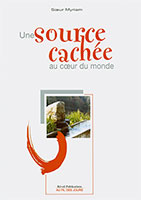 9782902916481, source cachée, soeur myriam
