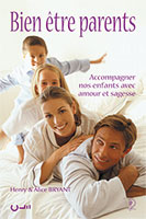 9782906090668, bien, être, parents, accompagner, nos, enfants, avec, amour, et, sagesse, henry, alice, bryant, éditions, clé