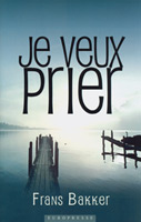 9782914562577, prière, frans bakker