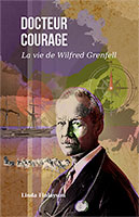 9782918495413, docteur courage, wilfred grenfell