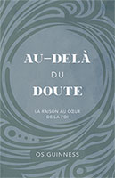 9782924595350, doute, raison, os guinness