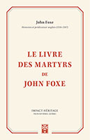 9782924773499, livre des martyrs, john foxe