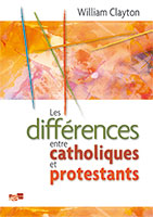 9782930082042, catholiques, protestants, william clayton