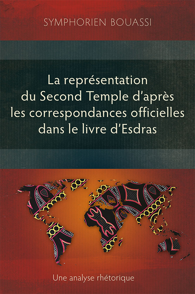 La représentation du Second Temple à travers les correspondances  officielles dans le livre d'Esdras – Une analyse rhétorique – Excelsis