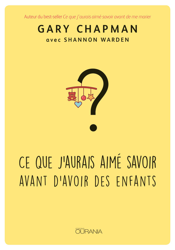 Ce que j'aurais aimé savoir avant d'avoir des enfants – Excelsis