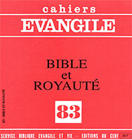 9772204390836, cahiers évangile 83, bible et royauté