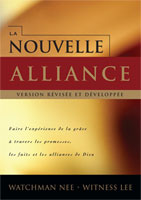 9780736348072, la, nouvelle, alliance, faire, l’expérience, de, la, grâce, à, travers, les, promesses, les, faits, et, les, alliances, de, dieu, the, new, covenant, watchman, nee, witness, lee, éditions, le, courant, de, vie