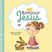 9781634742962, bonjour jésus, de bézenac