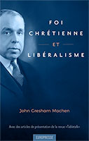 9781914156274, foi chrétienne, libéralisme, john gresham machen