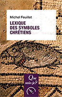 9782130792406, symboles chrétiens, michel feuillet