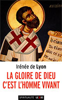 9782204084789, gloire de dieu, irénée de lyon