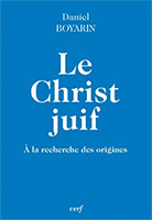 9782204099585, christ juif, daniel boyarin