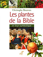 9782204102704, plantes, bible, christophe boureux