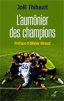 9782204148740, l’aumônier des champions, joël thibault