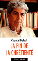 9782204155250, fin, chrétienté, chantal delsol