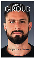9782263175947, toujours y croire, olivier giroud