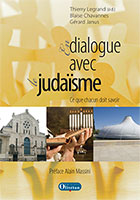 9782354791599, en, dialogue, avec, le, judaïsme, judaisme, ce, que, chacun, doit, savoir, thierry, legrand, blaise, chavannes, gérard, janus, éditions, olivétan