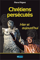 9782354793364, chrétiens persécutés, pierre prigent