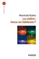 9782356140098, colère, reinhold ruthe