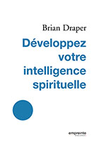 9782356140333, intelligence spirituelle, brian draper