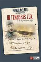 9782356180865, in tenebris lux, roger delteil