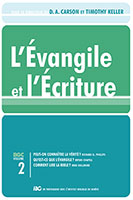 9782358430203, l’évangile, et, l’écriture, peut, on, connaître, la, vérité, qu’est, ce, que, l’évangile, comment, lire, la, bible, can, we, know, the, truth, what, is, the, gospel, the, gospel, and, scripture, how, to, read, the, bible, sous, la, direction, de, donald, d.a., carson, et, timothy, keller, richard, phillips, bryan, chapell, mike, bullmore, éditions, clé, en, partenariat, avec, l’ibg, l’institut, biblique, de, genève