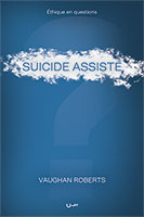 9782358431415, suicide assisté, vaughan roberts