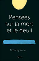 9782358431552, mort, deuil, timothy keller