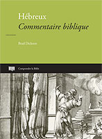 9782358431675, hébreux, commentaire biblique, brad dickson