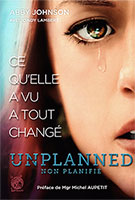 9782374740201, unplanned, avortement, abby johnson