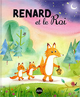 9782375590225, renard, roi, suzy senior