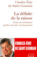 9782706712449, défaite de la raison, charles-éric de saint-germain