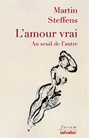 9782706716317, l’amour vrai, martin steffens