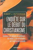 9782706716379, enquête, christianisme, robert hutchinson