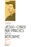 9782718905884, jésus-christ, réforme, neal blough