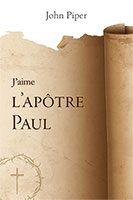 9782722203969, l’apôtre paul, john piper