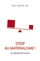 9782722204409, stop au matérialisme, will davis